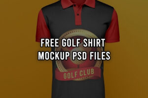 Free Golf Shirt Mockup PSD Files