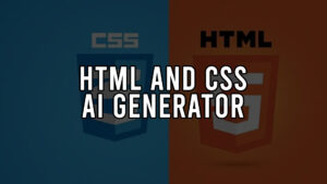 Read more about the article HTML and CSS Ai Generator